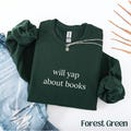 Embroidered Will Yap About Books Sweatshirt, Bookish Gift for her, Book Merch Shirt, BookTok Tee, Book Lover Clothing, Librarian TShirt product logo