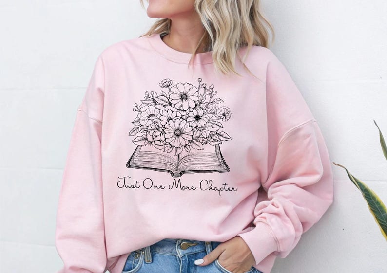 Boekenliefhebber sweatshirt met de tekst Just One More Chapter | Zacht en comfortabel | Perfect cadeau voor lezers | Beschikbaar in verschillende kleuren en maten
