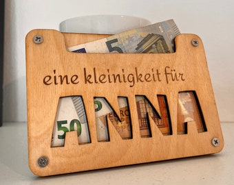 Personalisiertes Geldgeschenk mit Namen, Eine Kleinigkeit für, Lustige Geschenkkarte zum verschenken von Geld, Geschenkidee für Geburtstag