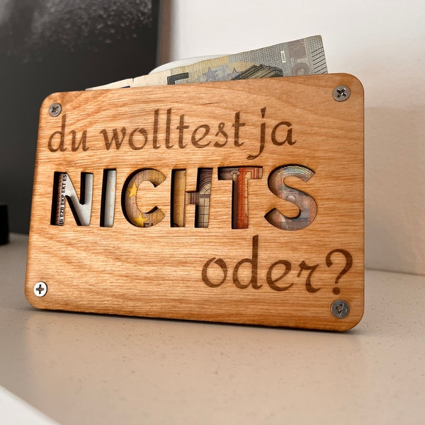 You didn't want anything: wooden money gift, funny gift card to give away money, gift idea for birthday, wedding, etc.