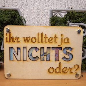 Non volevi NIENTE, vero?: Regalo soldi in legno, divertente carta regalo per regalare soldi, idea regalo per compleanni, matrimoni, ecc.