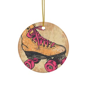 May include: A vintage-style roller skate ornament with pink laces and wheels. The skate is on a brown background with a distressed look.
