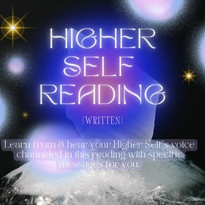 Higher Self Reading | Accurate Intuitive Tarot Reading | Channeling and Divination  | Written Reading