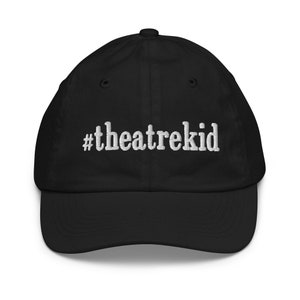 Theatre Kid Youth Baseball Cap | Theater Drama Student Actor Actress Acting Broadway Gift Back-to-School