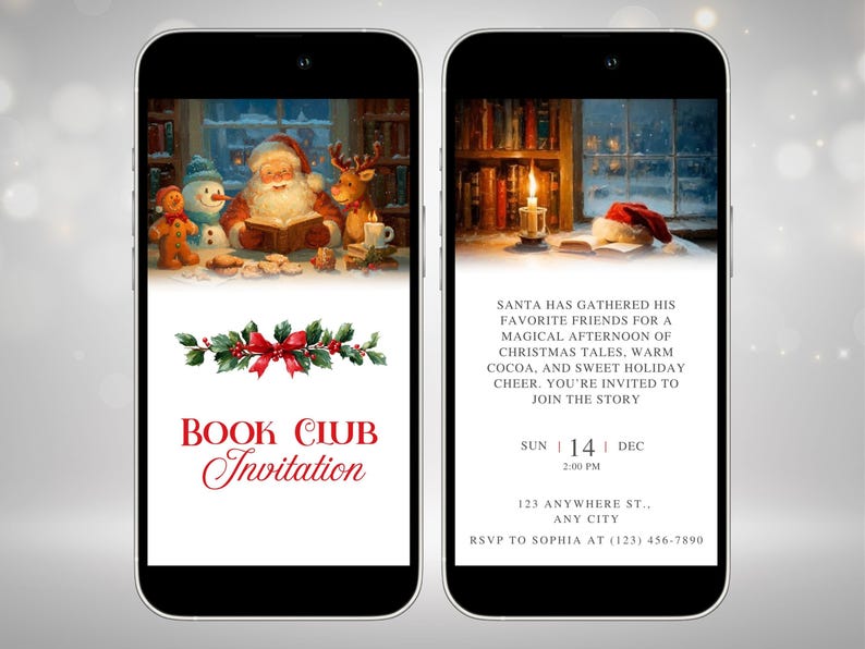 May include: A smartphone displays a Christmas-themed book club invitation. The image features Santa Claus reading with friends, and the text "BOOK CLUB Invitation." The right side shows details for a holiday gathering.