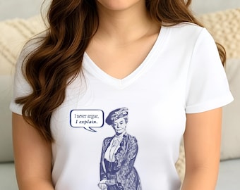 Downton Abbey Inspired V-Neck Tee: Lady Violet Quote