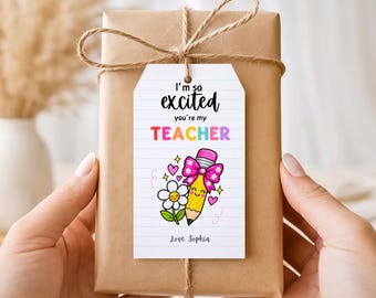 I’m So Excited You’re My Teacher Tag, Printable First Day of School Teacher Gift Tag, Back to School Welcome Favor, Editable Canva