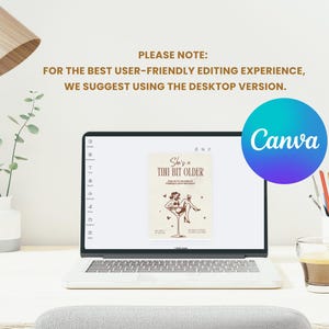 May include: A laptop computer screen displaying a Canva design template for a birthday party invitation. The design features a retro illustration of a woman in a martini glass with the text "She's a Tini Bit Older".