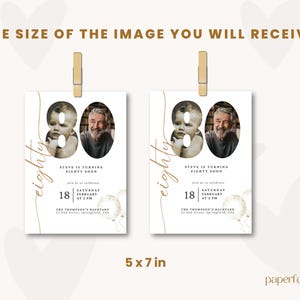 May include: Two 5x7 inch printable 80th birthday party invitations with gold calligraphy and a photo of a baby and an older man. The text on the invitation reads "Steve is turning eighty soon. Join us as we celebrate Saturday, February 18 at 1 PM. The Thompson's Backyard, 21 River Street, Springfield, USA."