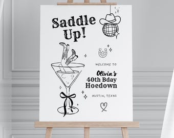 40th Birthday Hoedown Welcome Sign Coquette Cowgirl Boots Disco Martini Theme Black Bow Western Hand Drawn Poster Saddle Up Editable