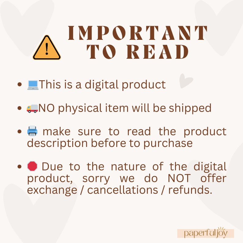 May include: A graphic with a warning sign and text that reads "IMPORTANT TO READ". The text below the heading lists four bullet points with icons: This is a digital product, NO physical item will be shipped, make sure to read the product description before to purchase, Due to the nature of the digital product, sorry we do NOT offer exchange / cancellations / refunds.