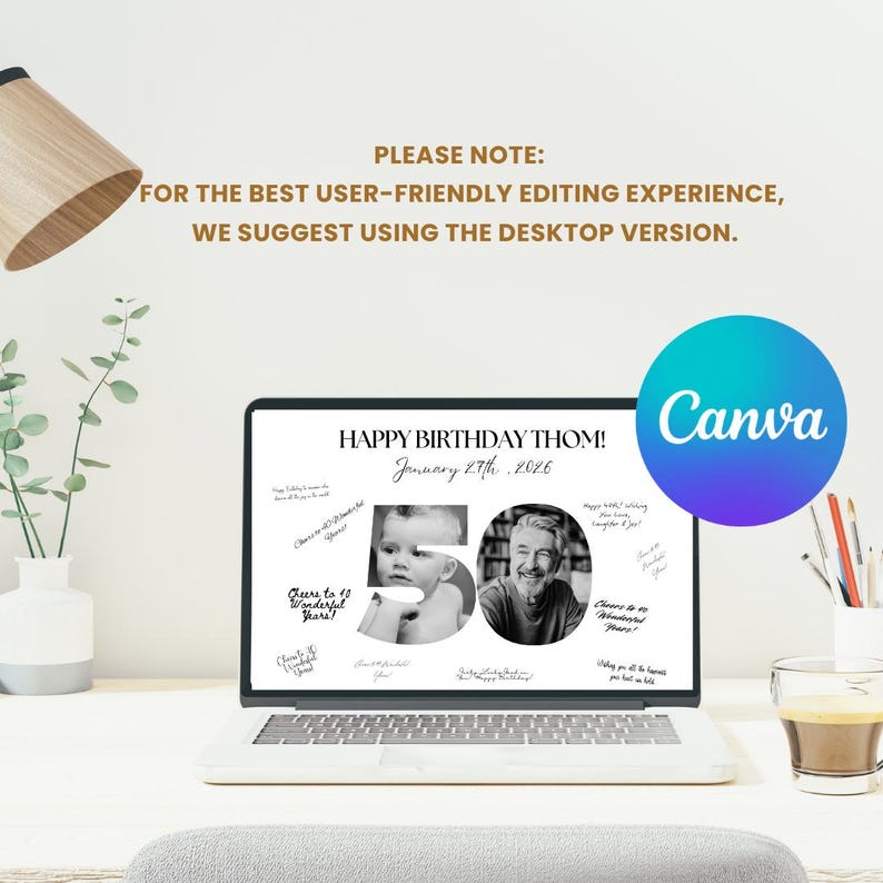 May include: A laptop displays a birthday card design with the text "HAPPY BIRTHDAY THOM!" and "January 27th, 2026." The number "50" is prominently featured with two black and white photos. A "Canva" logo is in the upper right.
