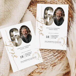 May include: A white invitation card with a gold number 60 and the text "Steve is turning sixty soon". The invitation is for a birthday party on Saturday, February 18th at 3 PM at The Thompson's Backyard.