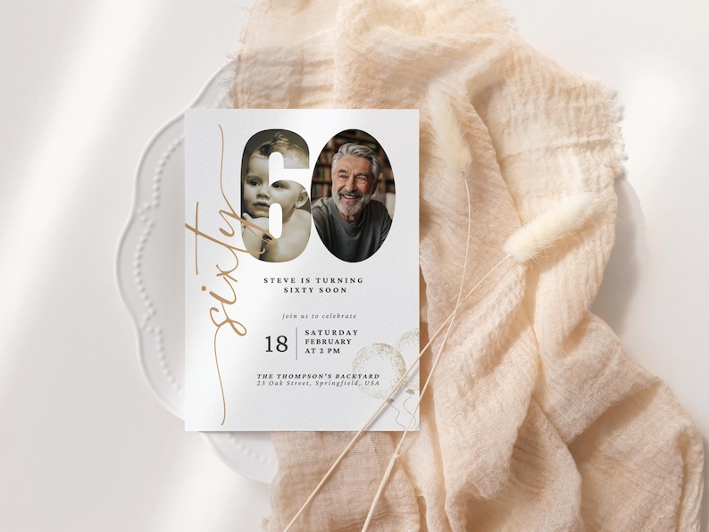 May include: A white invitation card with gold lettering announcing a 60th birthday party for Steve. The card features a photo of Steve as a child and a photo of Steve as an adult. The text on the card reads "Steve is turning sixty soon. Join us to celebrate Saturday, February 18 at 2 PM. The Thompson's Backyard, 23 Oak Street, Springfield, USA."