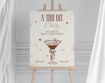 Espresso Martini Birthday Welcome Sign, Editable A Tini Bit Older Welcome Sign Template, Dirty Martini Welcome Sign, Martini Bow Welcome Sig