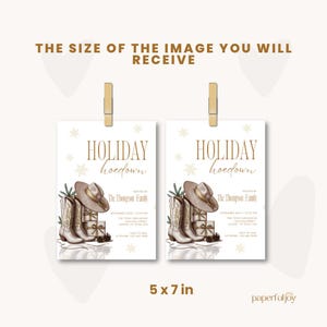 May include: Two 5 x 7 inch invitations for a "Holiday Hoedown" event, featuring a cowboy hat, boots, and gifts. The text includes the event name, host, date, time, and location. The invitations are held by wooden clips.