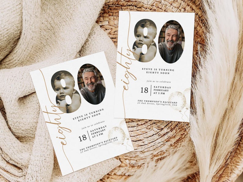 May include: A white invitation card with gold lettering and a photo of a man and a young boy. The card says "Steve is turning eighty soon" and includes details for a birthday party on Saturday, February 18th at 3 PM. The party is at The Thompson's Backyard, 21 Oak Street, Springfield, USA.
