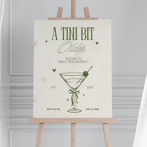 Martini Birthday Welcome Sign, Editable A Tini Bit Older Welcome Sign Template, Dirty Martini Welcome Sign, Coquette Martini Cocktail Sign
