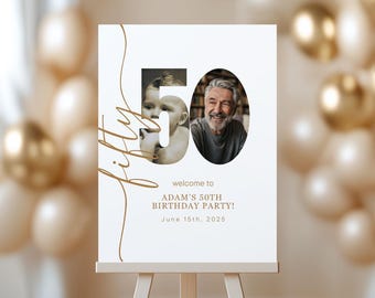 Look Who's 50 Welcome Sign Editable 50th Birthday Photo Poster Minimal Black and Gold Party Decor Milestone Celebration Digital Download