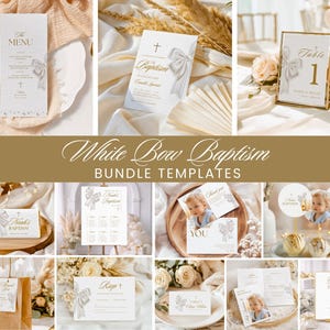 May include: A collection of white and gold baptism-themed stationery templates. The designs include menus, invitations, table cards, and thank you notes, all featuring a bow and cross motif. The text "White Bow Baptism Bundle Templates" is displayed.
