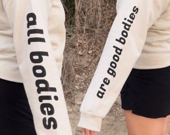 Sudadera "Todos son buenos cuerpos" para la recuperación de la disfunción eréctil, alimentación intuitiva, regalo de dietista registrada, mangas con afirmaciones positivas y amor propio.