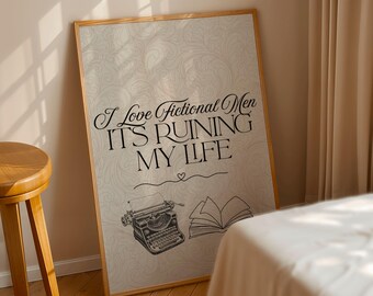 Lámina "Amo a los hombres de ficción. Me está arruinando la vida" / Arte mural "Novio de libros" / Láminas y pósteres literarios / Regalo para amantes de los libros / Merchandising de Booktok