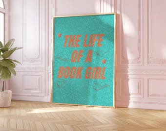 Impresión digital de arte "La vida de una chica de libros" / Arte mural de chica literaria / Regalos para amantes de los libros / Imprimible literario para decorar el rincón de lectura