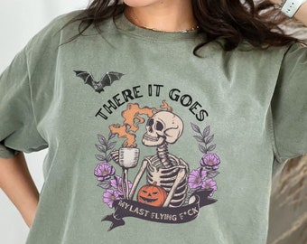 There It Goes My Last Flying F*ck, comfortabele kleuren, vintage Halloween-skeletshirt, sarcastisch Halloween-T-shirt, grappig uniek Halloween-cadeau,