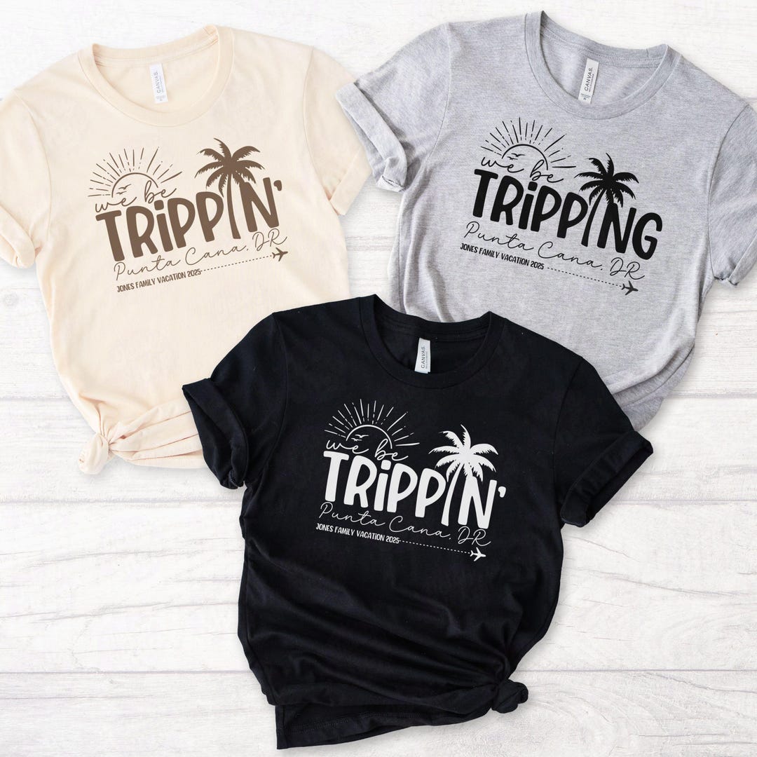 Funny Family Vacation Custom Shirt, We Be Trippin Tee, Caribbean Trip  Summer Vacation Gift, Matching Family Group Shirts, Custom Travel Tee