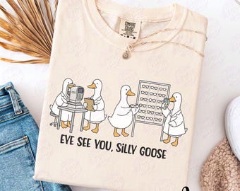 Optometry Silly Goose Comfort Colors® Shirt, Eye See You Silly Goose Tshirt, Funny Optometrist Gift, Ophthalmologist Shirt, Eye Care Staff