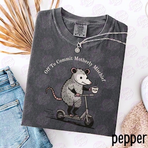 Off to Commit Motherly Mischief Shirt, Funny Mother's Day Shirt, Opossum Scooter Shirt, Mama Mom Life Gift Tshirt,