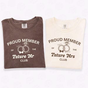 Custom Engagement Comfort Colors® Shirt, Future Mr Mrs Bride Shirt, Bridal Fiance Engagement Gift, Engaged Tshirt, Couple Matching Shirt,