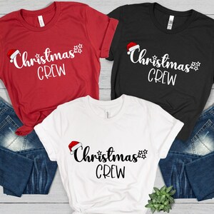 Christmas Crew Group Shirt, Family Christmas Shirt, Holiday Tee, XMAS Tshirt, Merry Christmas, Christmas Squad, Family Matching Shirt