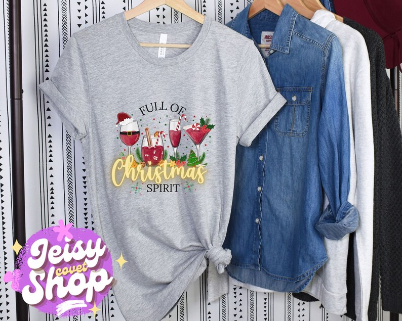 Full of Christmas Spirit Shirt, Full of Holiday Spirits, Funny Christmas shirt, Tequila Vodka Whiskey Shirt, Drinking Tshirt, XMas Party Tshirt, Drink shirt, Drunk Tshirt, Alcohol Shirt, Wine Shirt, Christmas Gift,