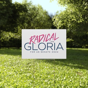 Radical like Gloria yard sign for Tennessee senate