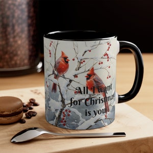 All I want For Christmas is You,. Vintage  Coffee Mug, 11oz, In Five Colors