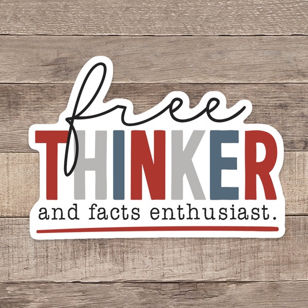 Free Thinker Sticker, Conservative Sticker, Republican Decal, Patriot Decal, Waterproof Laptop Water Bottle Sticker, America Sticker, Laptop