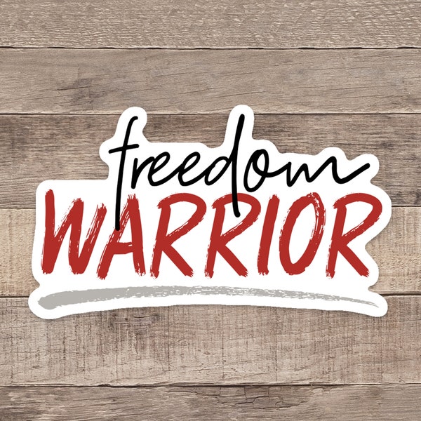 Freedom Warrior Sticker, Conservative Sticker, Republican Sticker, Patriot Sticker, USA Sticker, Political Freedom Waterproof Sticker