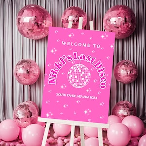 Last Disco Hot Pink Sparkle Welcome Sign| Bachelorette Party Decor| Editable Template| Disco Balls |A1,A2,A3| Disco Cowgirl| Bridal Shower|