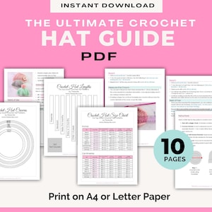 May include: A pink and white digital download guide for crocheting hats. The guide includes 10 pages of instructions, charts, and diagrams. The text on the cover reads "The Ultimate Crochet Hat Guide PDF".
