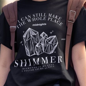 I Can Still Make The Whole Place Shimmer from Bejeweled Midnights Unisex Jersey Short Sleeve Tee