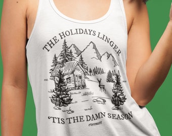 Las vacaciones persisten de 'Tis The Damn Season Evermore Camiseta sin mangas con espalda cruzada ideal para mujeres