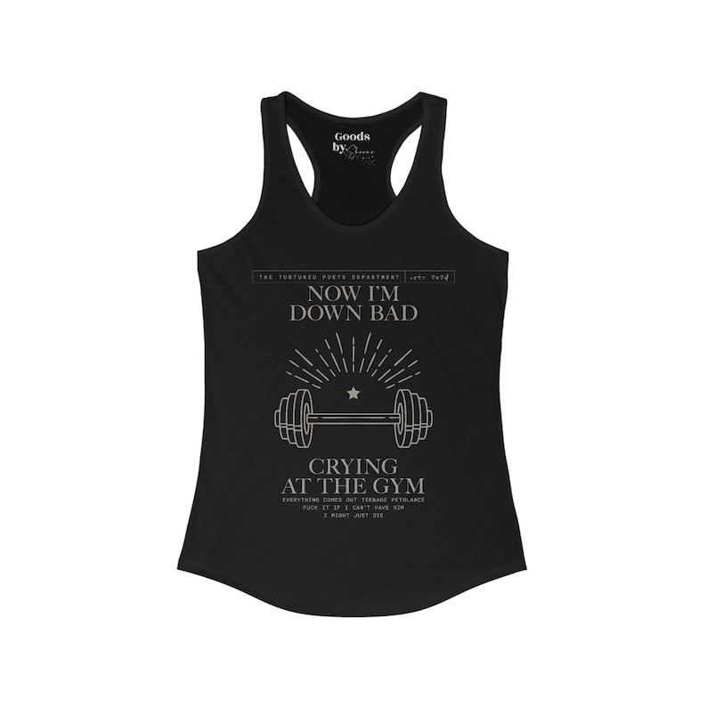 Now I'm Down Bad Crying At The Gym from The Tortured Poets Department Women's Ideal Racerback Tank image 5