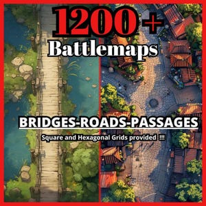 Puede incluir: Mapas de batalla digitales con puentes, carreteras y pasajes. La imagen muestra un puente de madera sobre un río y un mapa detallado de una ciudad. El texto dice "1200+ Battlemaps" y "BRIDGES-ROADS-PASSAGES". Se proporcionan cuadrículas cuadradas y hexagonales.