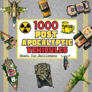 Puede incluir: Un gráfico digital con el texto 1000 POST APOCALYPTIC VEHICLES y Ready_for_Battlemaps, rodeado de ilustraciones desde arriba de un avión de combate, taxi, camión todoterreno, excavadora, tanque, motocicleta, barco y un avión cubierto de musgo.