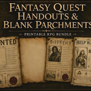 Fantasy Quest Handouts Bundle | Blank Parchments, Wanted Posters, RPG Printable Props, Editable GM Templates
