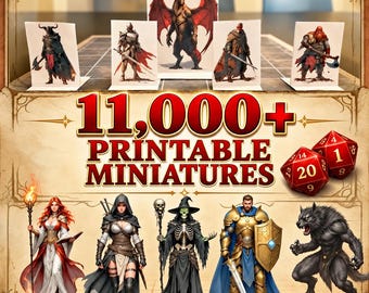 May include: A collection of printable tabletop gaming miniatures featuring various fantasy characters, including a dragon, warriors, a spellcaster, and a werewolf, with the text 11,000+ PRINTABLE MINIATURES and two red twenty-sided dice displayed.