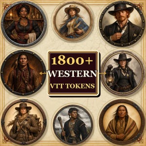May include: A collection of circular character portraits featuring diverse individuals in Western attire, including cowboys, cowgirls, and indigenous figures. The central text reads 1800+ WESTERN VTT TOKENS, presented in a dark brown square frame with gold borders.