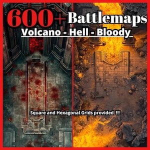 May include: Digital battlemaps with a volcano, hell, and bloody theme. The image features two detailed maps with square and hexagonal grids. Text in red reads "600+ Battlemaps" and "Volcano - Hell - Bloody".
