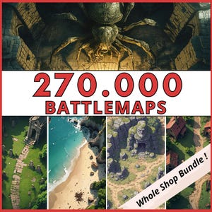 270.000 DnD Battlemaps for Fantasy Games and oher styles + backdrop Bundle,  for game masters and foundry vtt or Roll20